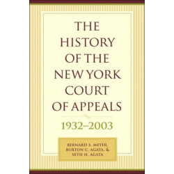 The History of the New York Court of Appeals: 1932-2003