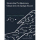 Interpreting Pre-Quaternary Climate from the Geologic Record