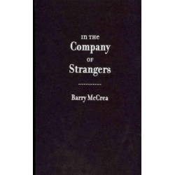 In the Company of Strangers: Family and Narrative in Dickens, Conan Doyle, Joyce, and Proust
