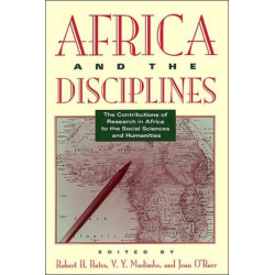 Africa and the Disciplines: The Contributions of Research in Africa to the Social Sciences and Humanities