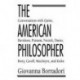 The American Philosopher: Conversations with Quine, Davidson, Putnam, Nozick, Danto, Rorty, Cavell, MacIntyre, Kuhn
