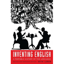 Inventing English: A Portable History of the Language, revised and expanded edition