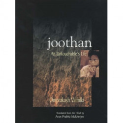 Joothan: An Untouchable's Life