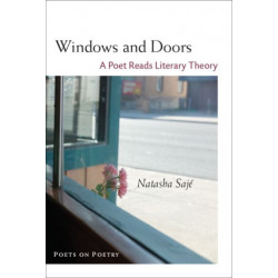 Windows and Doors: A Poet Reads Literary Theory