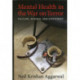 Mental Health in the War on Terror: Culture, Science, and Statecraft