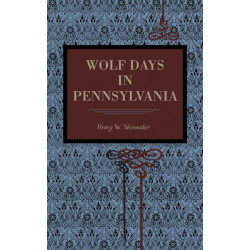Wolf Days in Pennsylvania