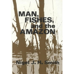 Man, Fishes, and the Amazon