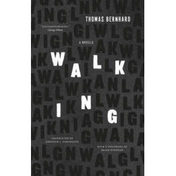 Walking: A Novella