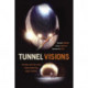 Tunnel Visions: The Rise and Fall of the Superconducting Super Collider