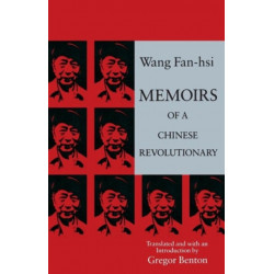Memoirs of a Chinese Revolutionary