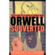 Orwell Subverted: The CIA and the Filming of Animal Farm