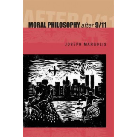 Moral Philosophy After 9/11