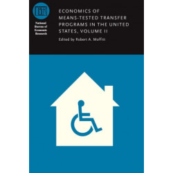 Economics of Means-Tested Transfer Programs in the United States, Volume II
