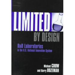 Limited by Design: R&D Laboratories in the U.S. National Innovation System