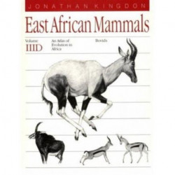 East African Mammals: Bovids v. 3D: An Atlas of Evolution in Africa