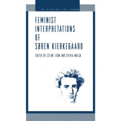 Feminist Interpretations of Søren Kierkegaard