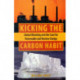 Kicking the Carbon Habit: Global Warming and the Case for Renewable and Nuclear Energy