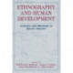Ethnography and Human Development: Context and Meaning in Social Inquiry