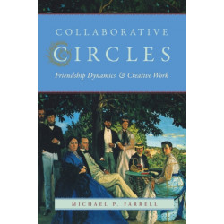 Collaborative Circles: Friendship Dynamics and Creative Work