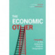 The Economic Other: Inequality in the American Political Imagination