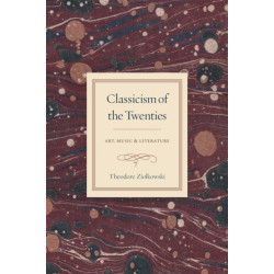 Classicism of the Twenties: Art, Music, and Literature