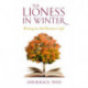 The Lioness in Winter: Writing an Old Woman's Life