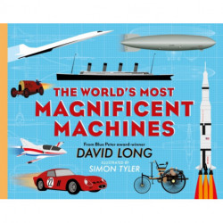 The World's Most Magnificent Machines