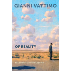 Of Reality: The Purposes of Philosophy
