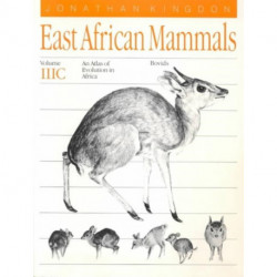 East African Mammals: An Atlas of Evolution in Africa, Volume 3, Part C: Bovids