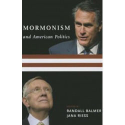 Mormonism and American Politics