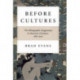 Before Cultures: The Ethnographic Imagination in American Literature, 1865-1920