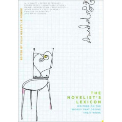 The Novelist’s Lexicon: Writers on the Words That Define Their Work