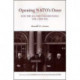 Opening NATO's Door: How the Alliance Remade Itself for a New Era