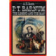 P. T. Barnum: The Legend and the Man