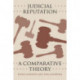 Judicial Reputation: A Comparative Theory