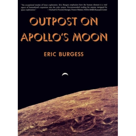 Outpost on Apollo’s Moon