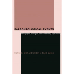 Paleontological Events: Stratigraphic, Ecological, and Evolutionary Implications