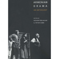 Modern Armenian Drama: An Anthology