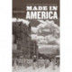 Made in America: A Social History of American Culture and Character