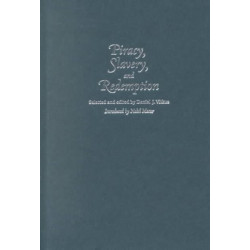 Piracy, Slavery, and Redemption: Barbary Captivity Narratives from Early Modern England