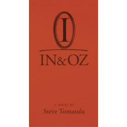 IN & OZ: A Novel