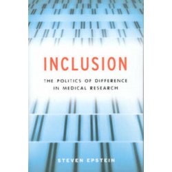 Inclusion: The Politics of Difference in Medical Research