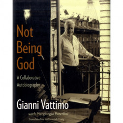 Not Being God: A Collaborative Autobiography