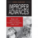 Improper Advances: Rape and Heterosexual Conflict in Ontario, 1880-1929