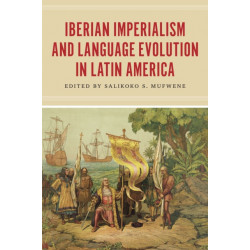 Iberian Imperialism and Language Evolution in Latin America