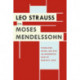 Leo Strauss on Moses Mendelssohn