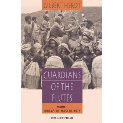 Guardians of the Flutes, Volume 1: Idioms of Masculinity