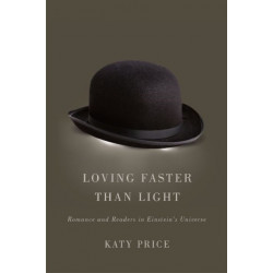 Loving Faster than Light: Romance and Readers in Einstein's Universe