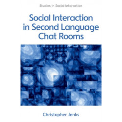 Social Interaction in Second Language Chat Rooms