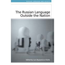The Russian Language Outside the Nation